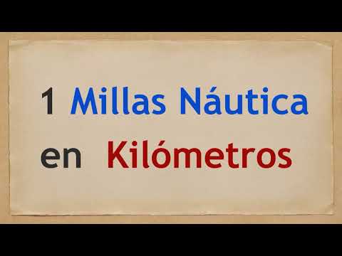 ¿Cuántos kilometros es una milla nautica?