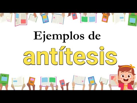 ¿Qué es una antitesis y ejemplos?
