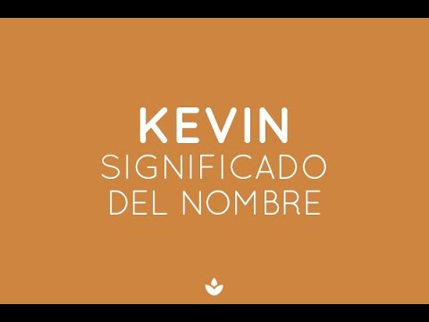 ¿Qué significado tiene el nombre kevin?